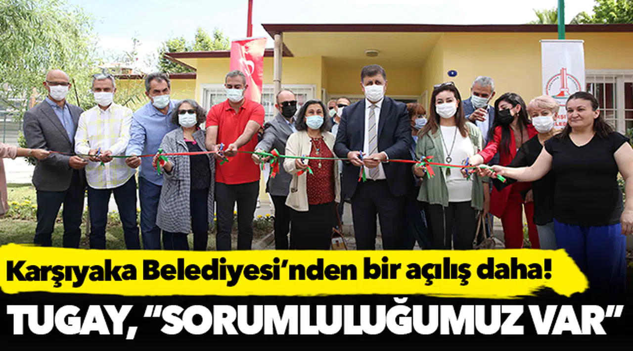 Karşıyaka Belediyesi’nden bir açılış daha!