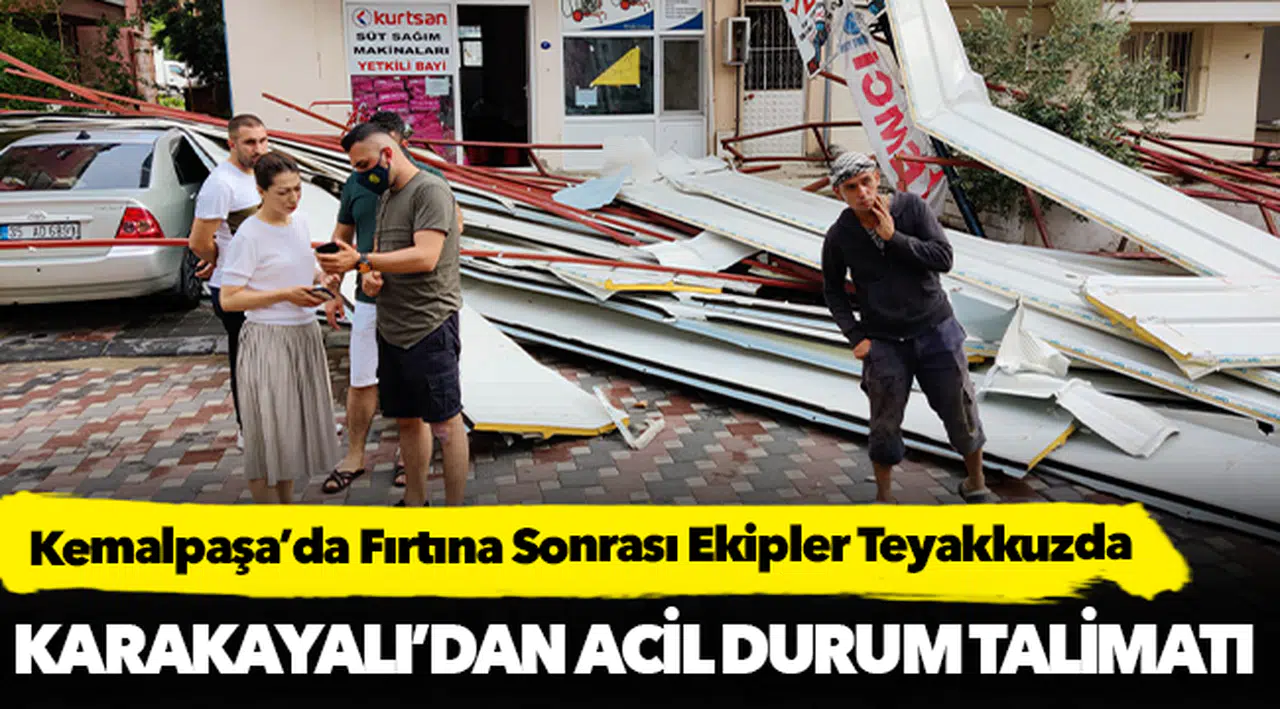 Kemalpaşa’da Fırtına Sonrası Ekipler Teyakkuzda