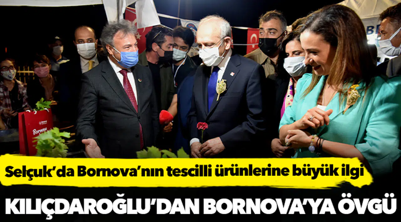 Kılıçdaroğlu’dan Bornova’ya övgü