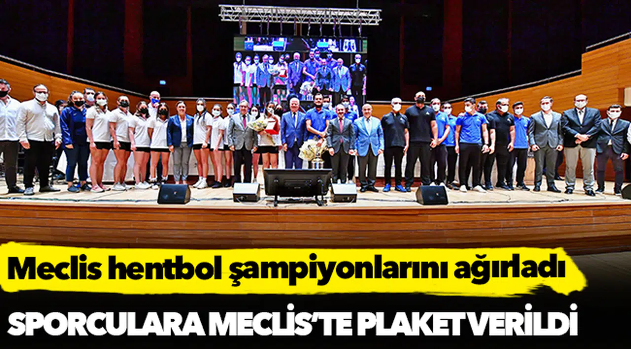 Meclis hentbol şampiyonlarını ağırladı