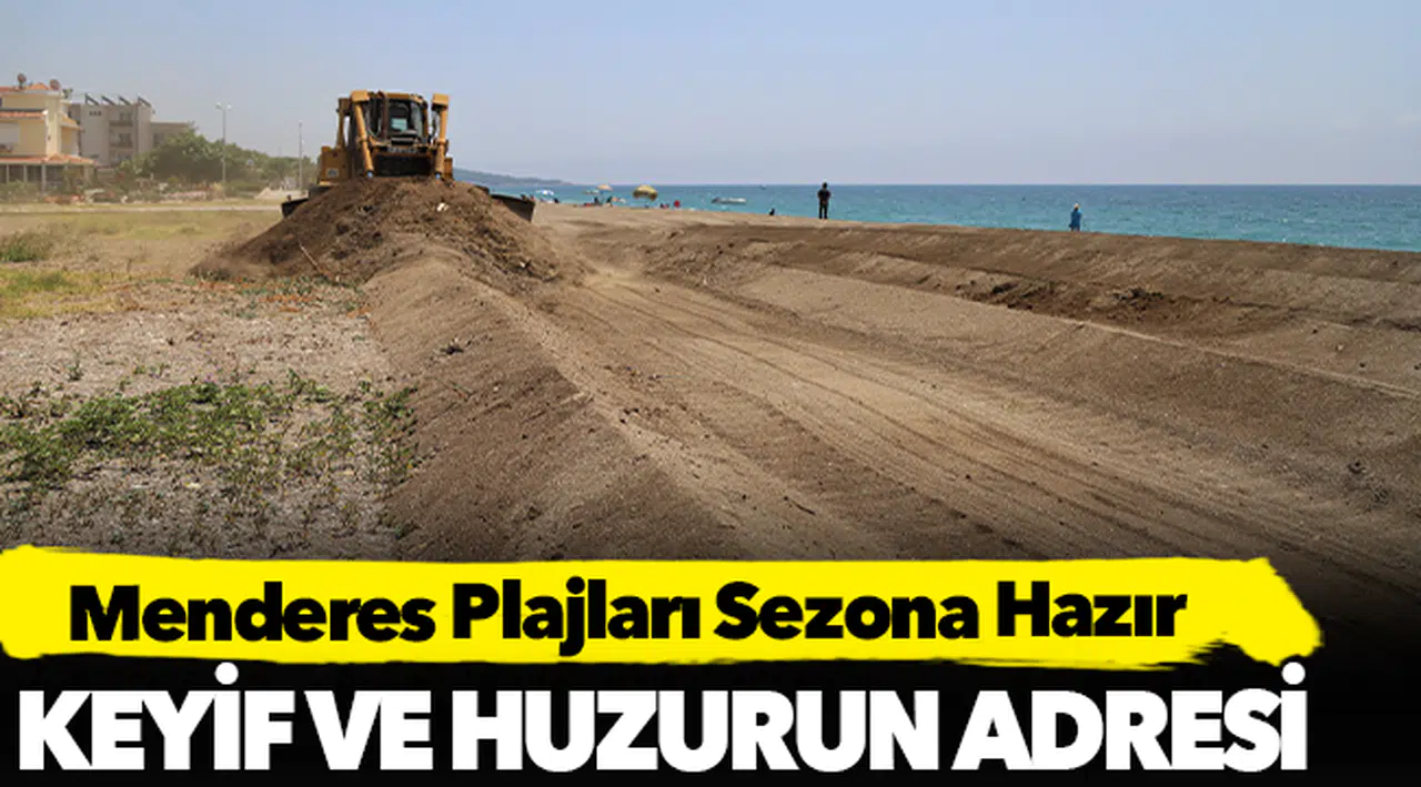 Menderes Plajları Sezona Hazır
