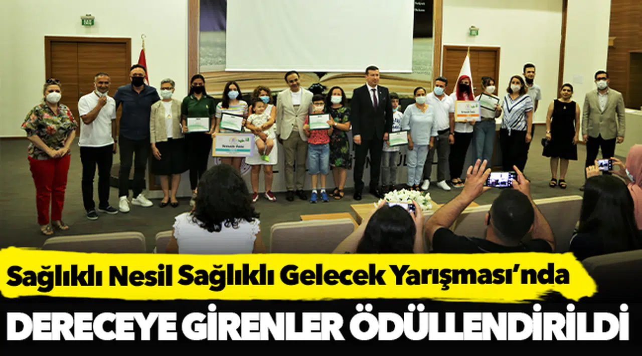 ‘Sağlıklı Nesil Sağlıklı Gelecek Yarışması’nda Dereceye Girenler Ödüllendirildi