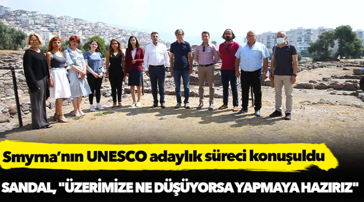 Smyrna’nın UNESCO adaylık süreci Bayraklı'da konuşuldu