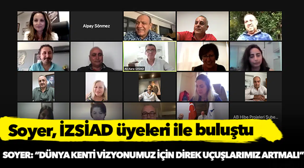 Soyer, İZSİAD üyeleri ile buluştu