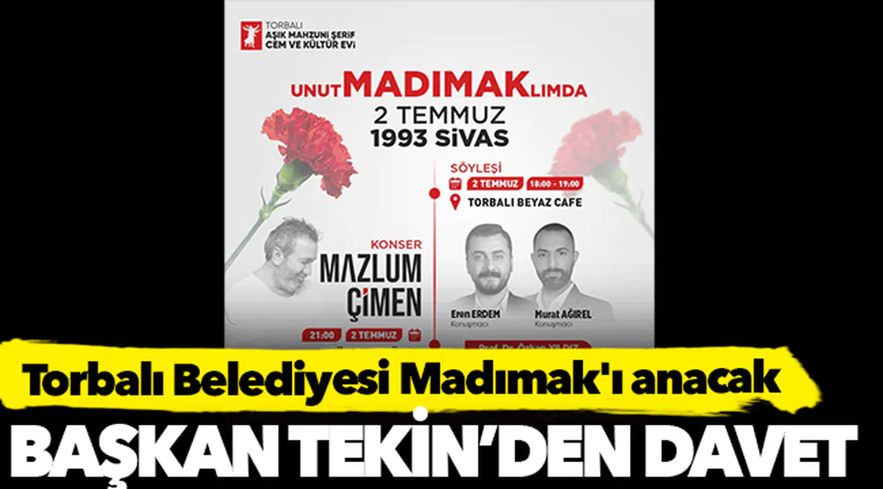 Torbalı Belediyesi Madımak’ı anacak