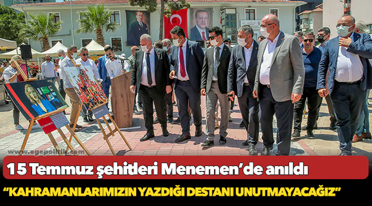 15 Temmuz şehitleri Menemen’de anıldı
