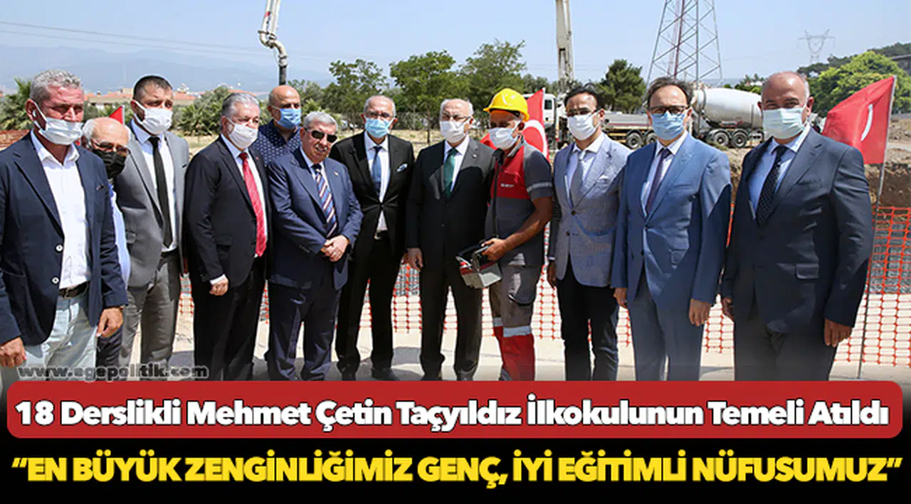 18 Derslikli Mehmet Çetin Taçyıldız İlkokulunun Temeli Atıldı