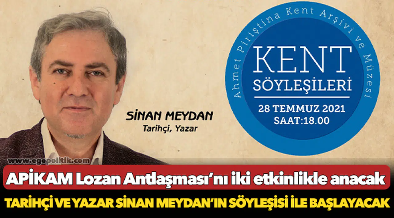 APİKAM Lozan Antlaşması’nı iki etkinlikle anacak