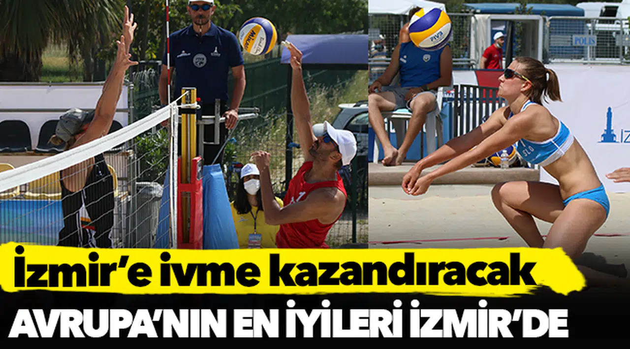 Avrupa’nın en iyileri İzmir’de