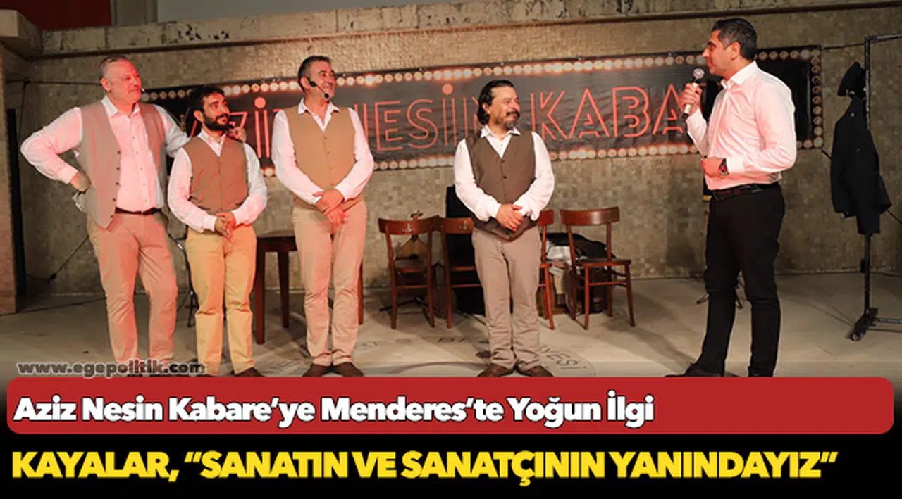 Aziz Nesin Kabare’ye Menderes’te Yoğun İlgi