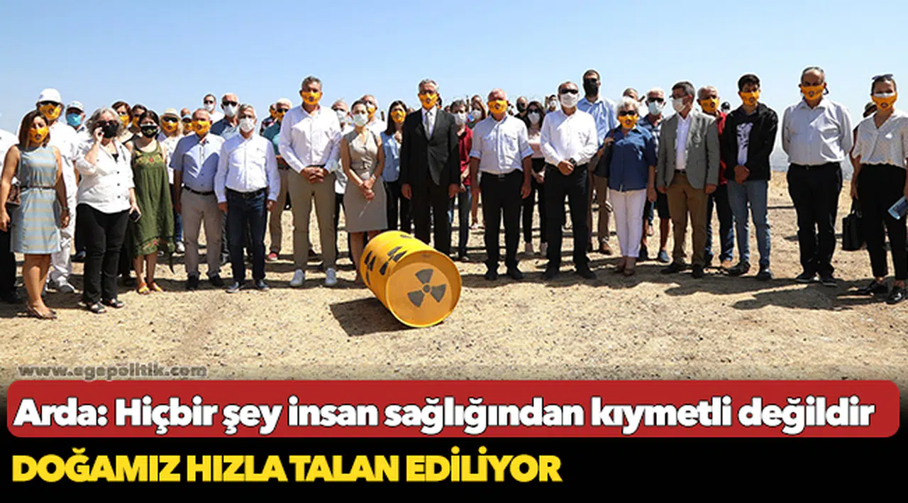 Başkan Arda: Hiçbir şey insan sağlığından kıymetli değildir