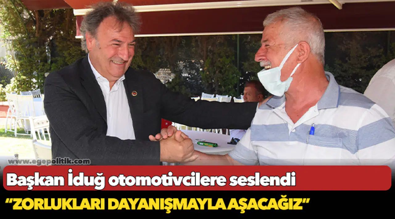 Başkan İduğ otomotivcilere seslendi