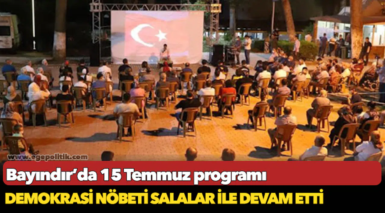 Bayındır’da 15 Temmuz Demokrasi ve Milli Birlik Günü Anma Programı Yapıldı