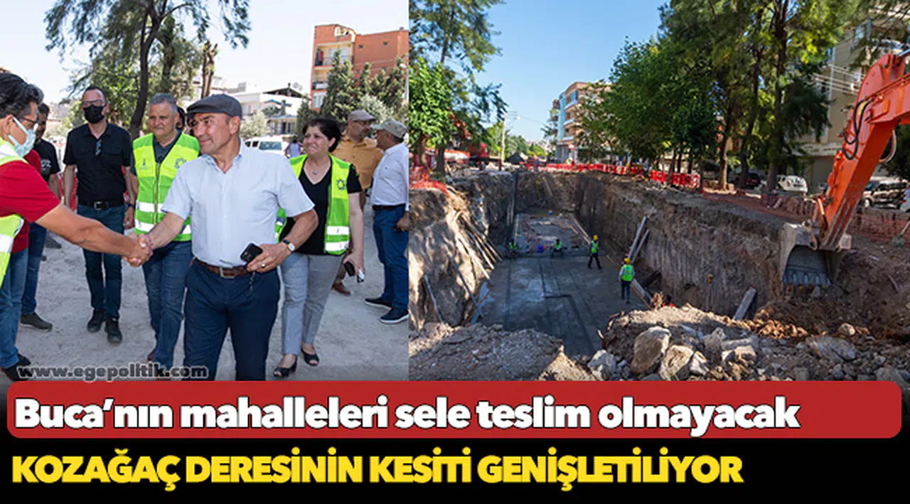 Buca’nın mahalleleri sele teslim olmayacak