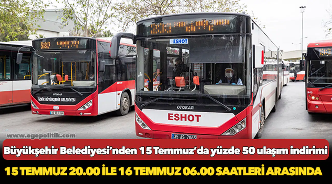 Büyükşehir Belediyesi’nden 15 Temmuz’da yüzde 50 ulaşım indirim