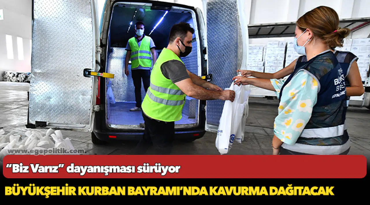 Büyükşehir Kurban Bayramı’nda kavurma dağıtacak