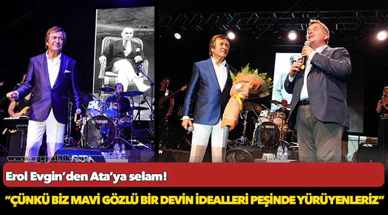 Erol Evgin’den Ata’ya selam!