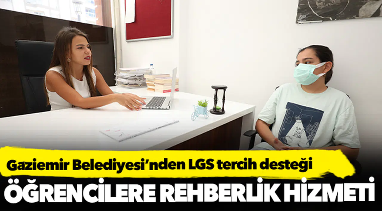 Gaziemir Belediyesi’nden LGS tercih desteği