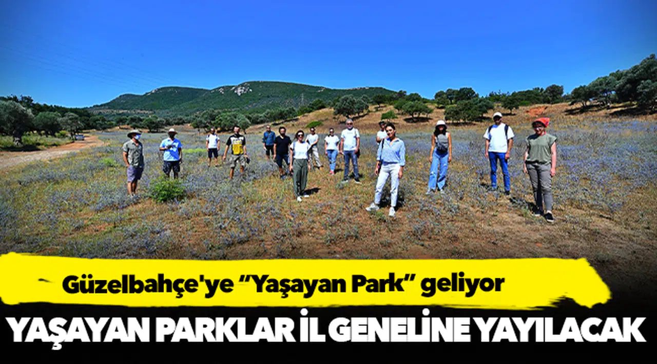 Güzelbahçe'ye “Yaşayan Park” geliyor