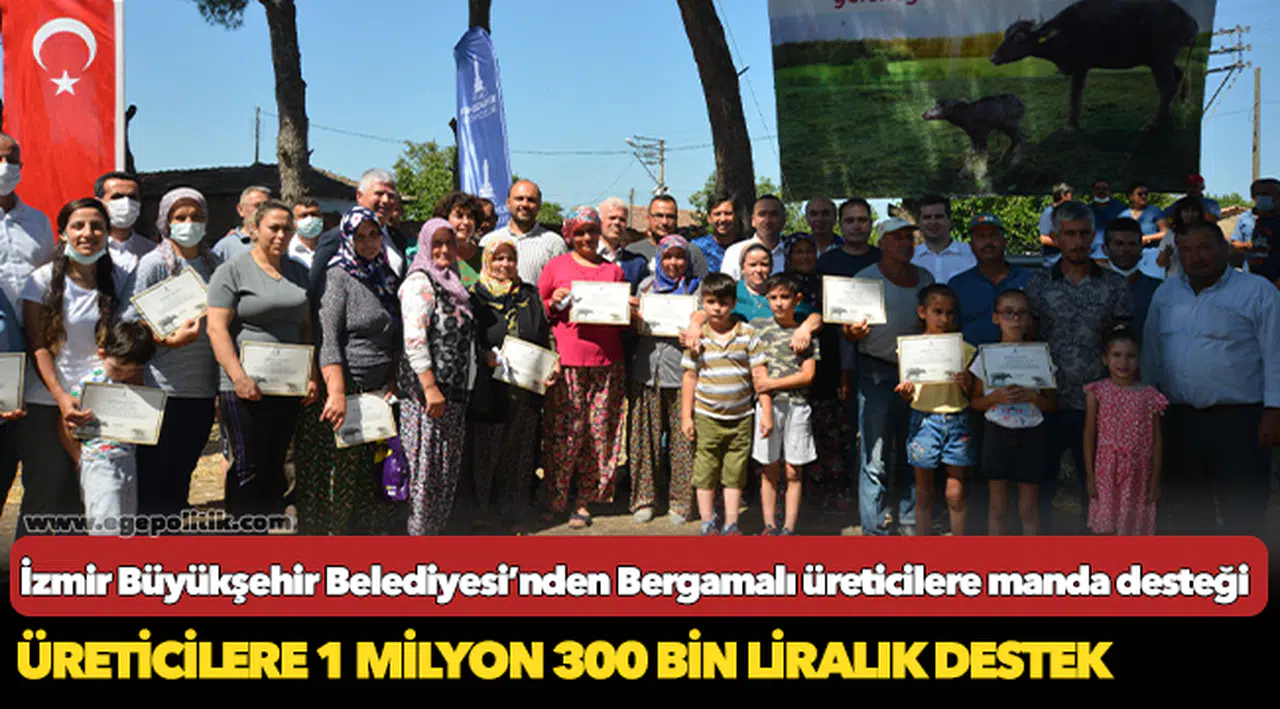 İzmir Büyükşehir Belediyesi’nden Bergamalı üreticilere manda desteği