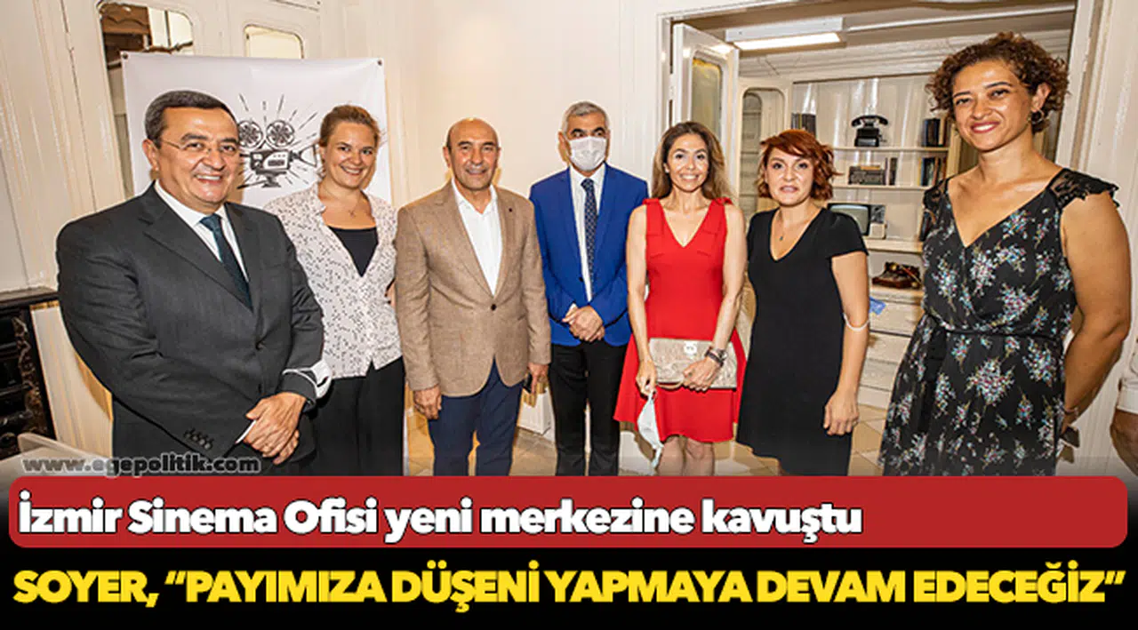 İzmir Sinema Ofisi yeni merkezine kavuştu