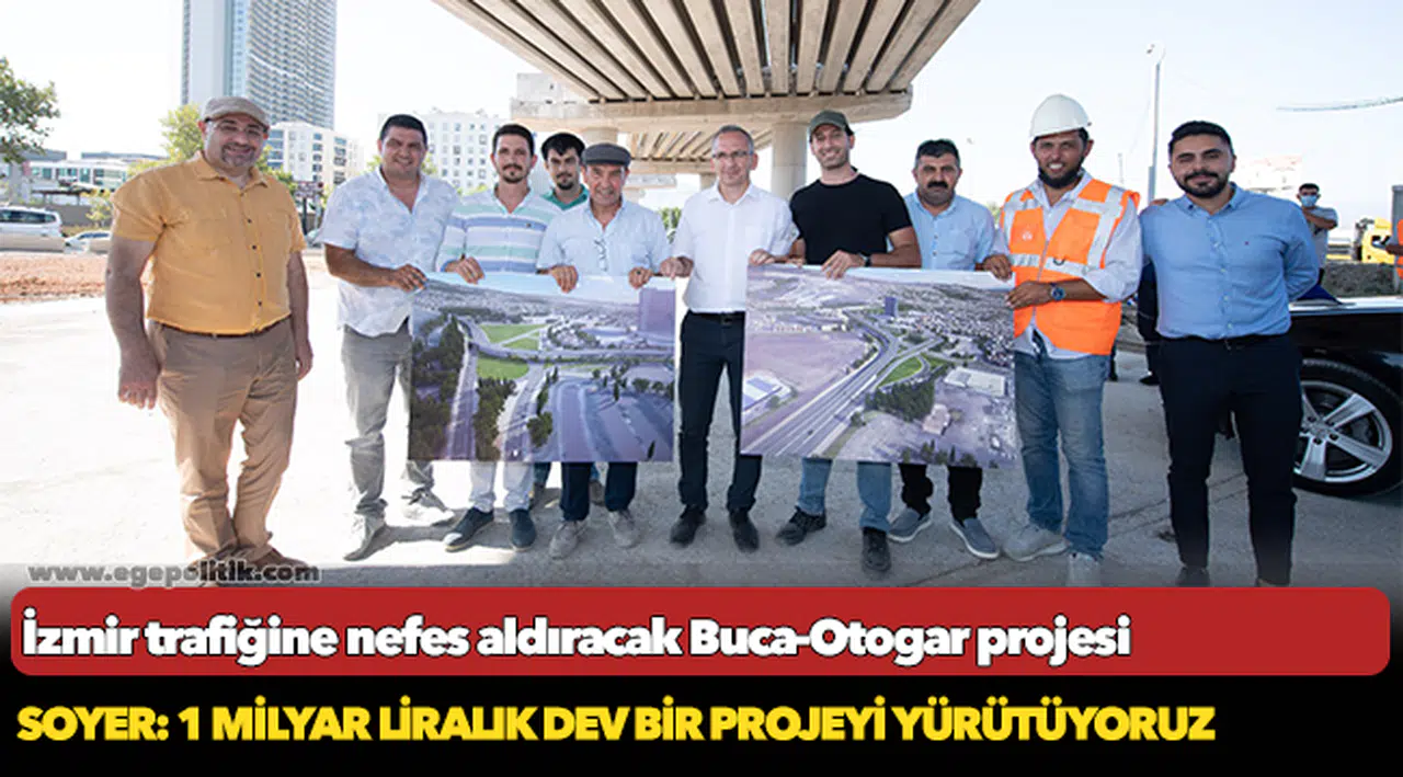 İzmir trafiğine nefes aldıracak Buca-Otogar projesi
