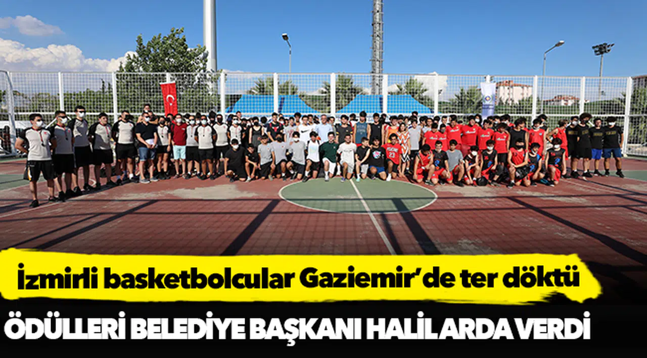 İzmirli basketbolcular Gaziemir’de ter döktü