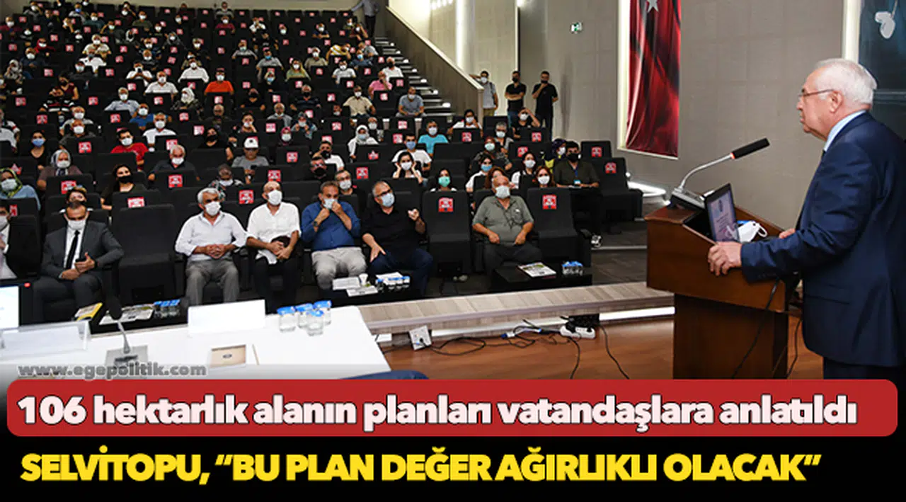 Karabağlar Belediyesi, 106 hektarlık alanın planlarını vatandaşlara anlattı
