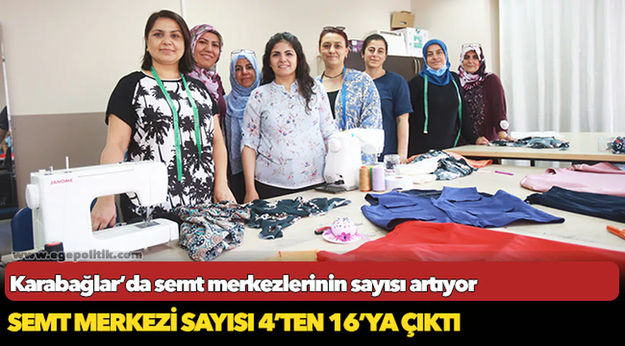 Karabağlar’da semt merkezlerinin sayısı artıyor