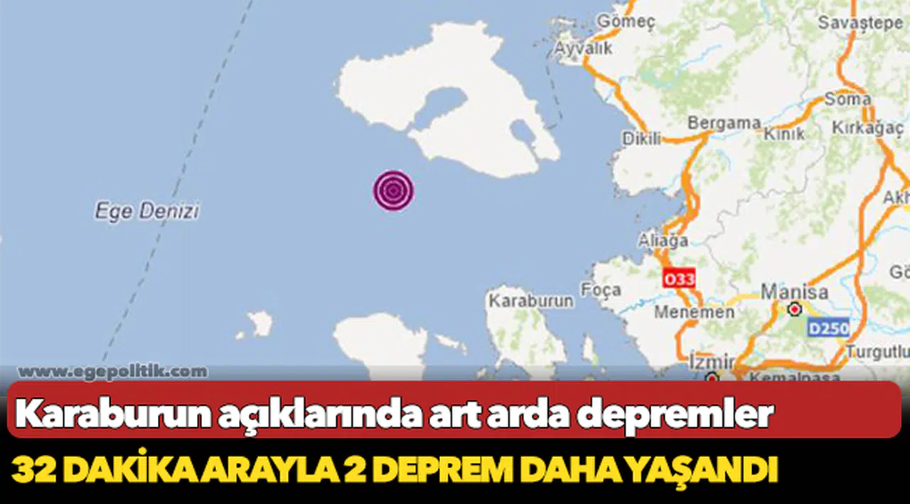 Karaburun açıklarında art arda depremler
