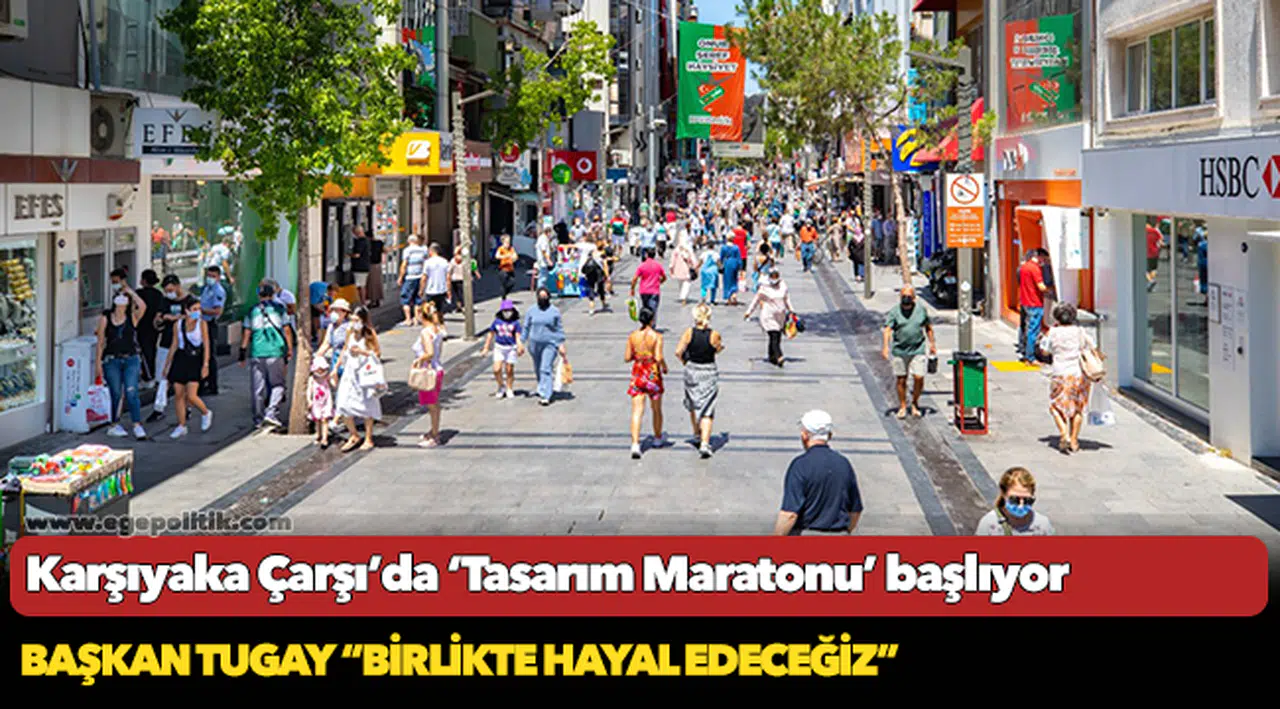 Karşıyaka Çarşı’da ‘Tasarım Maratonu’ başlıyor