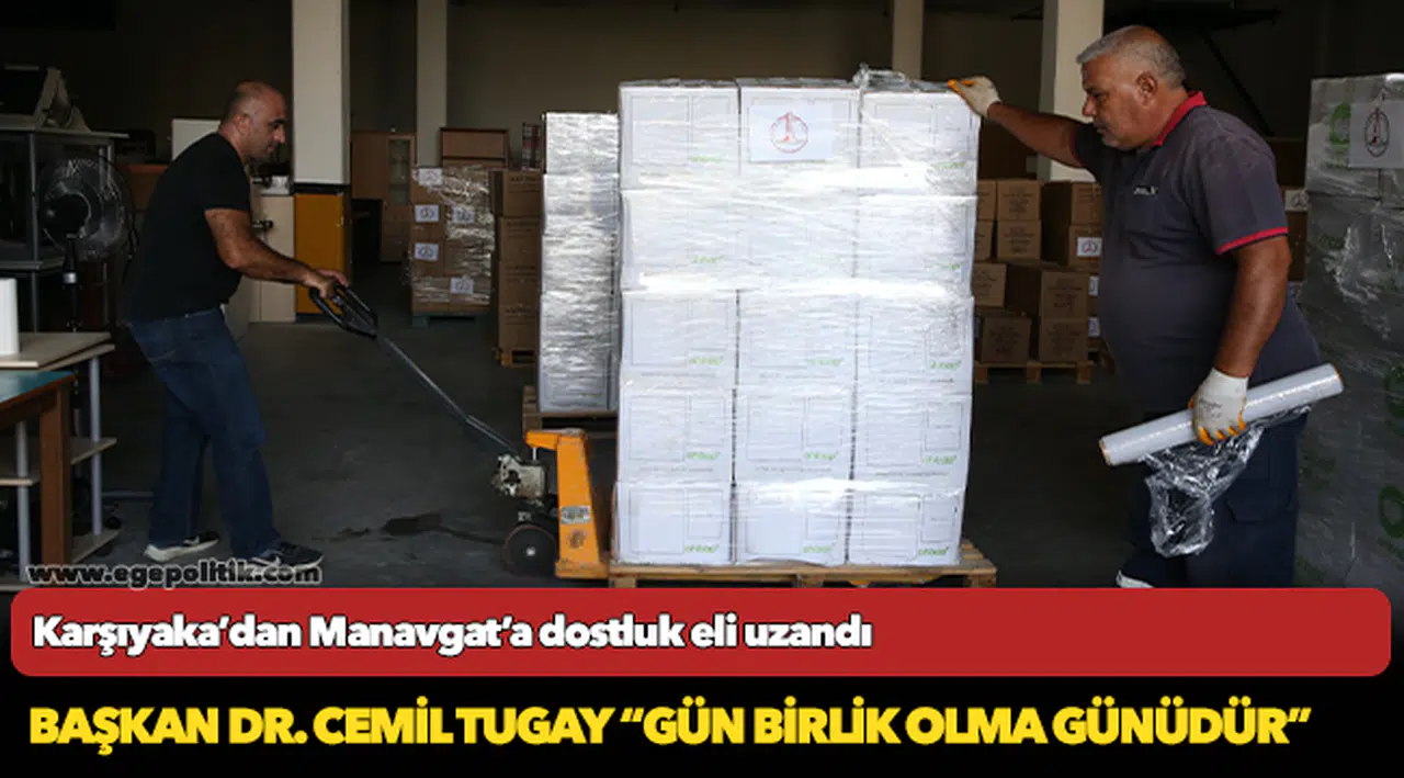 Karşıyaka’dan Manavgat’a dostluk eli uzandı