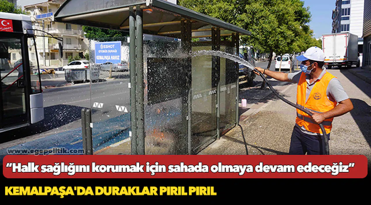 Kemalpaşa’da Duraklar Pırıl Pırıl