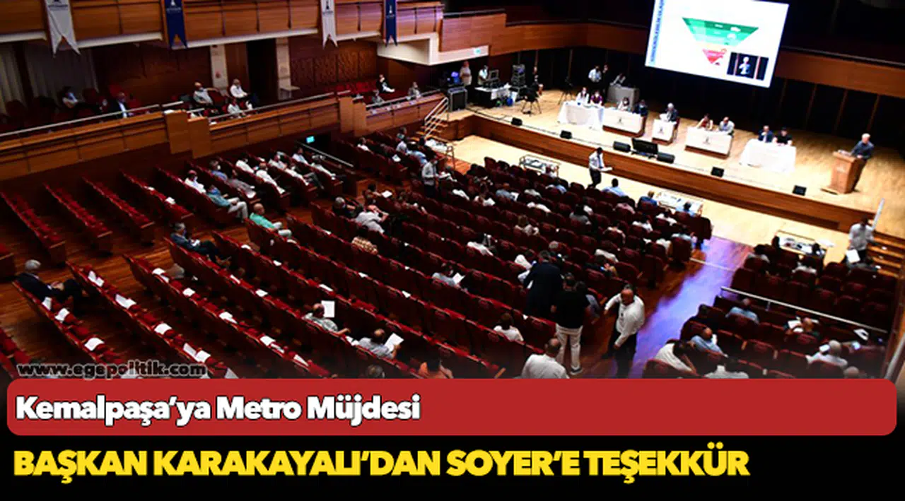 Kemalpaşa’ya Metro Müjdesi
