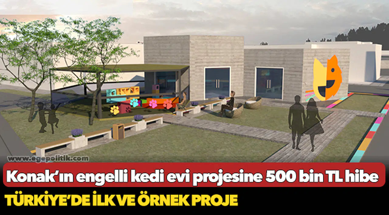 Konak’ın engelli kedi evi  projesine 500 bin TL hibe