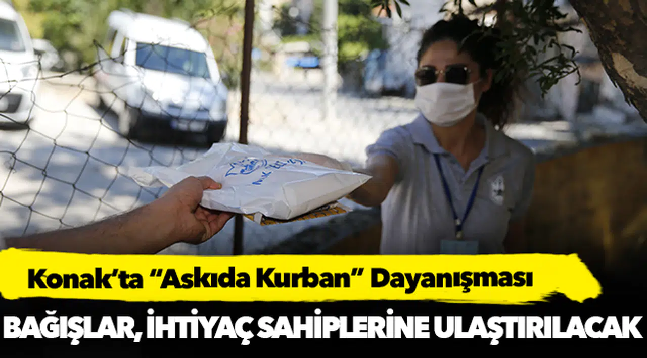 Konak’ta “Askıda Kurban” Dayanışması