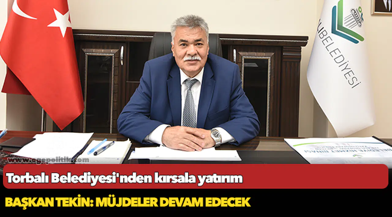 Torbalı Belediyesi’nden kırsala yatırım