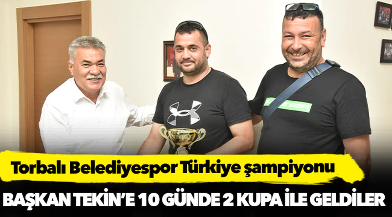Torbalı Belediyespor Türkiye şampiyonu