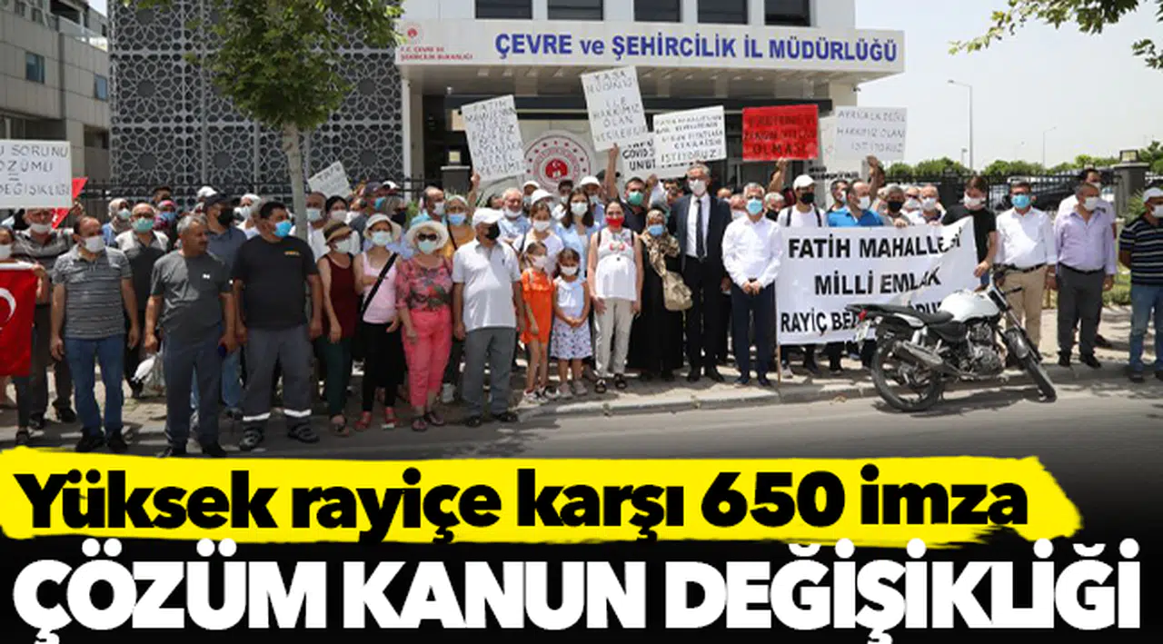 Yüksek rayiçe karşı 650 imza