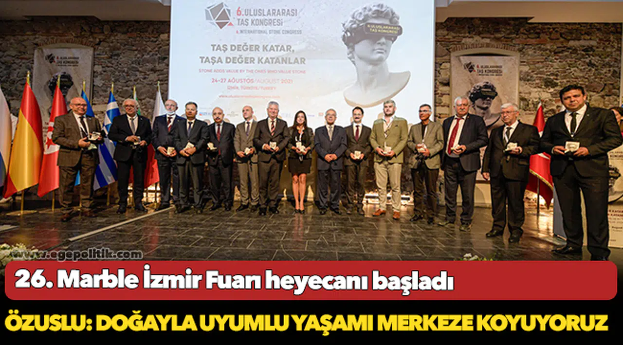 26. Marble İzmir Fuarı heyecanı başladı