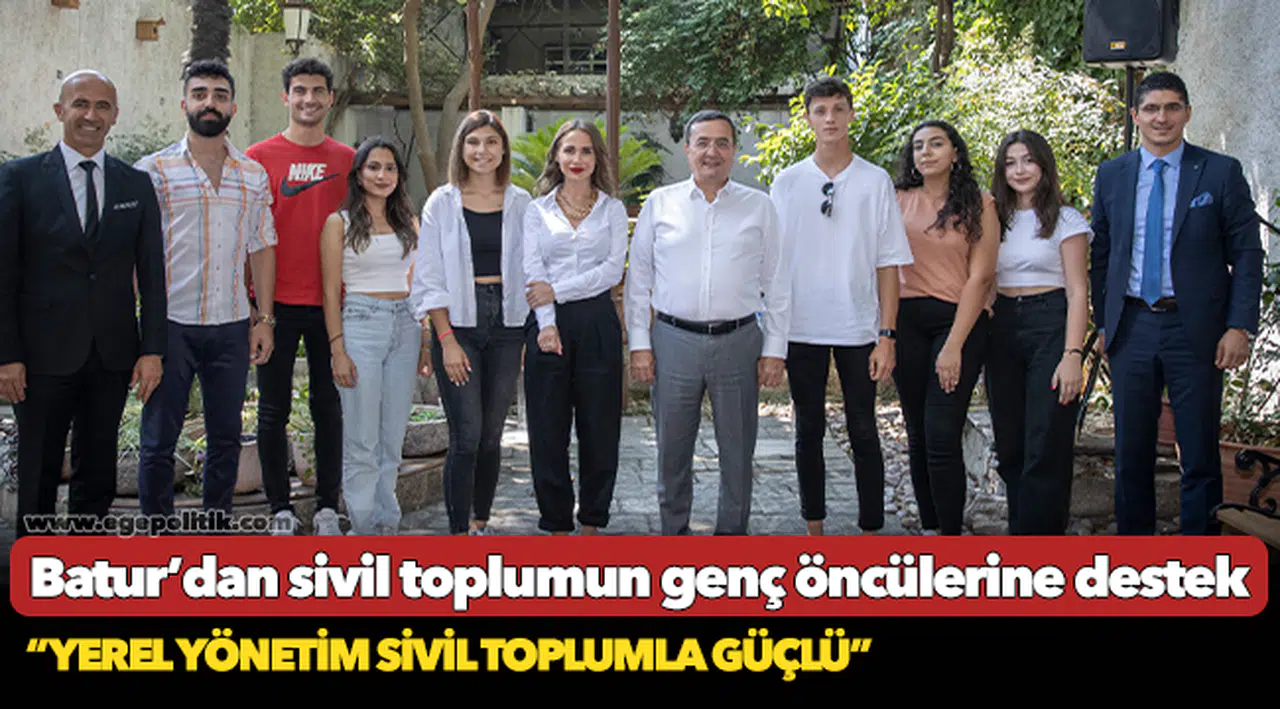 Batur’dan sivil toplumun genç öncülerine destek