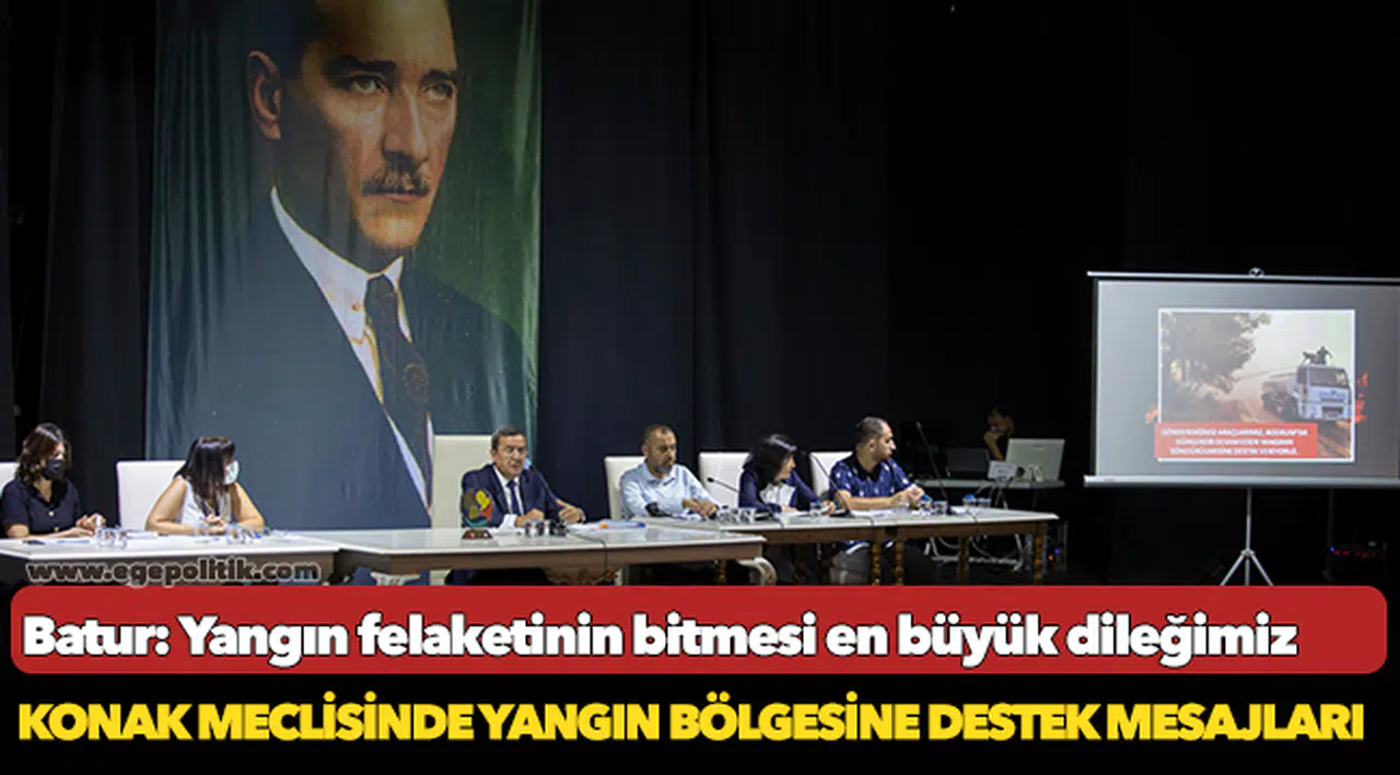 Batur: Yangın felaketinin bitmesi en büyük dileğimiz