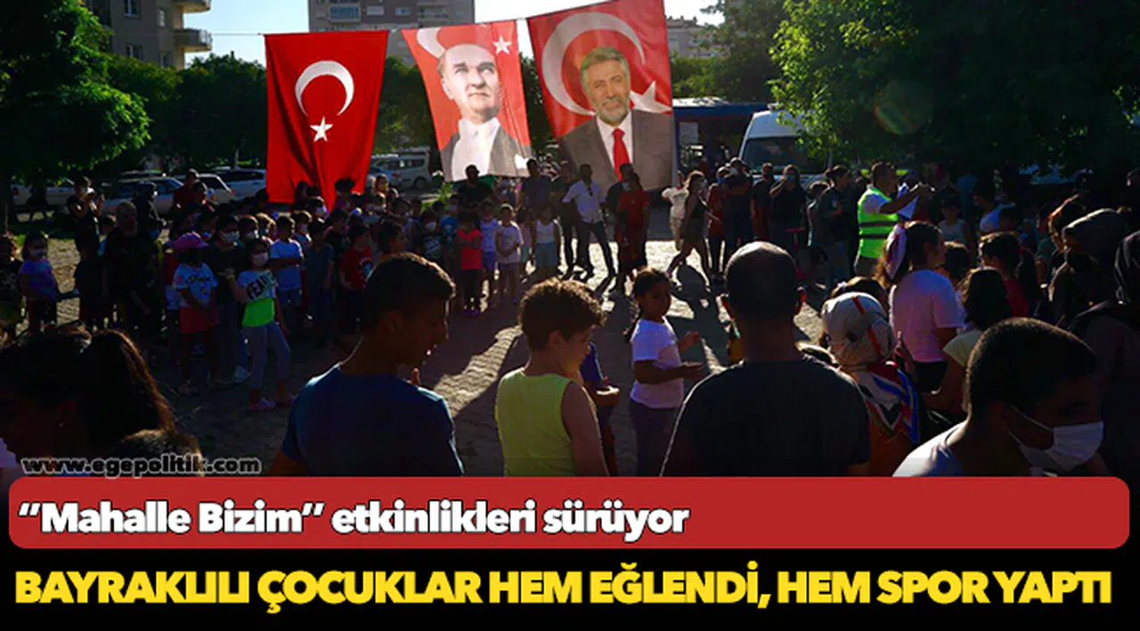 Bayraklılı çocuklar hem eğlendi, hem spor yaptı