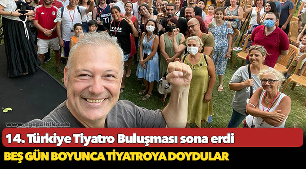 Beş gün boyunca tiyatroya doydular
