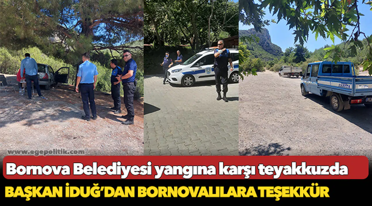 Bornova Belediyesi yangına karşı teyakkuzda