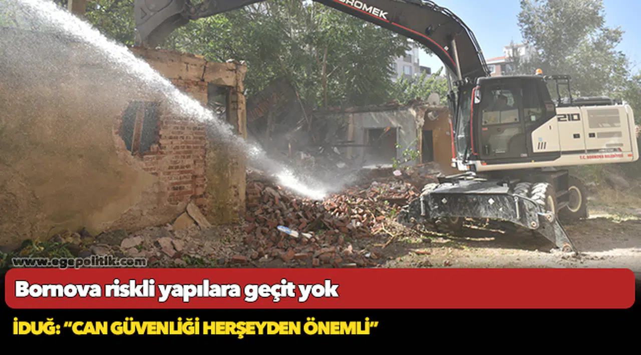 Bornova riskli yapılara geçit yok