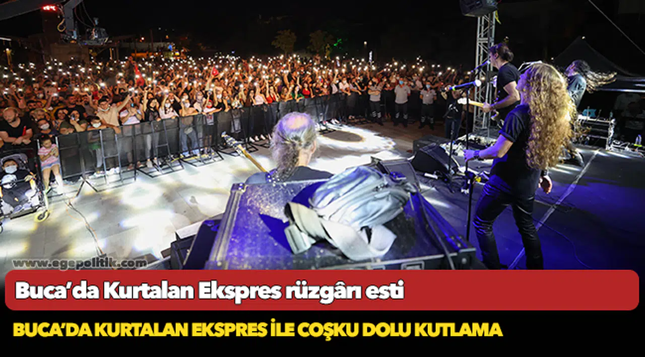 Buca’da Kurtalan Ekspres ile coşku dolu kutlama