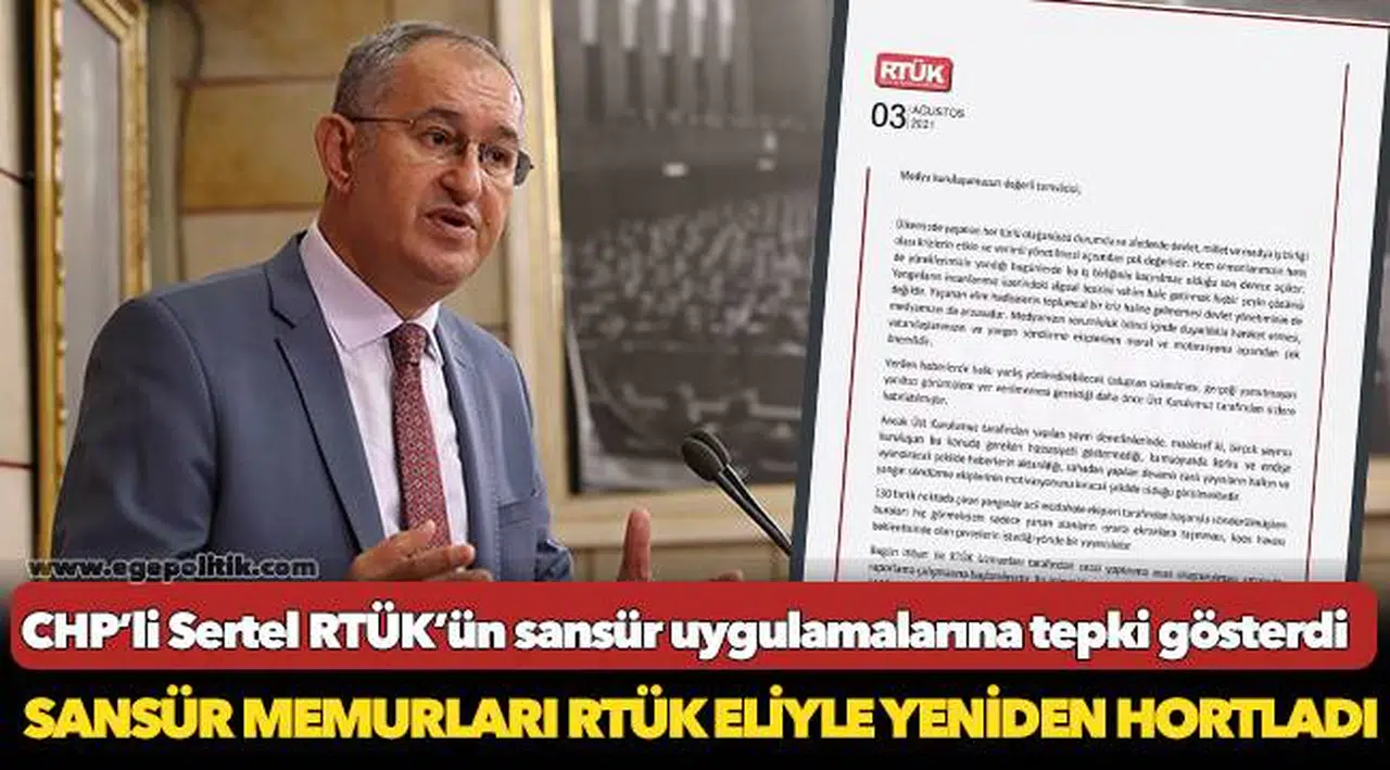 CHP’li Sertel RTÜK’ün sansür uygulamalarına tepki gösterdi