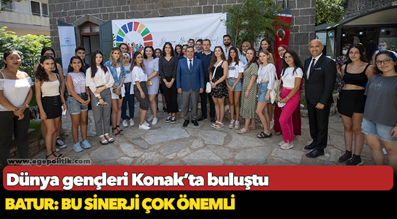 Dünya gençleri  Konak’ta buluştu