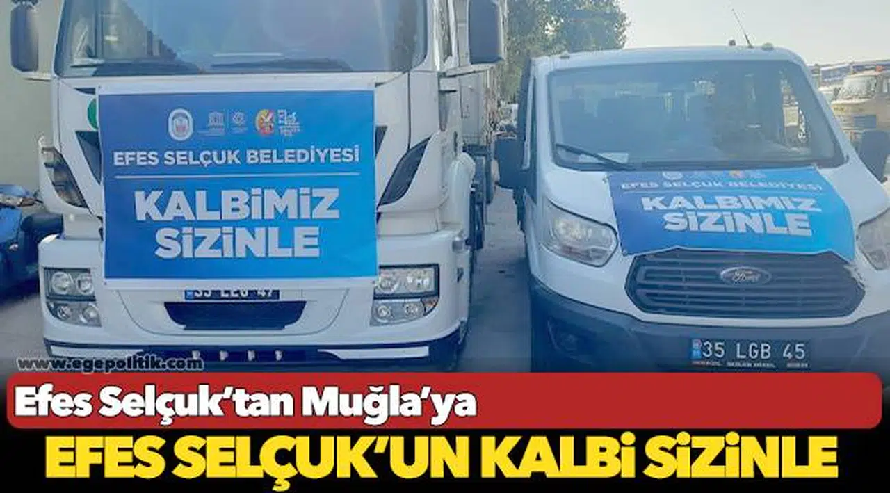 Efes Selçuk’un Kalbi Sizinle 